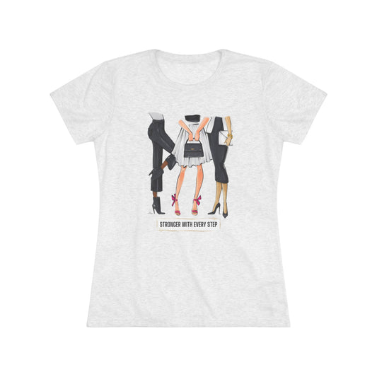 Stronger with Every Step Fashion Illustrated Women's Triblend Tee