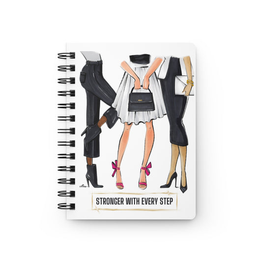 Stronger with Every Step Fashion Illustrated Spiral Bound Notebook Journal